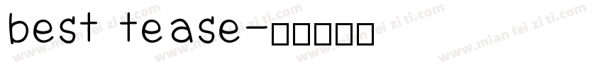 best tease字体转换